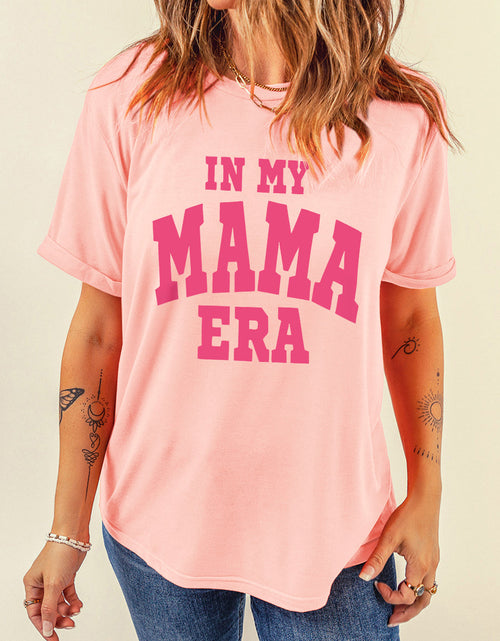 Load image into Gallery viewer, IN MY MAMA ERA Round Neck T-Shirt
