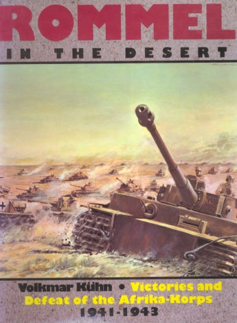 Load image into Gallery viewer, Rommel in the Desert by Schiffer Publishing
