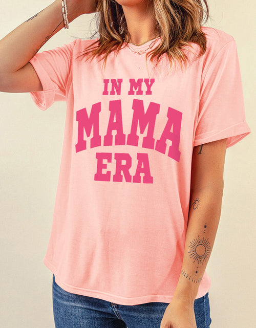 Load image into Gallery viewer, IN MY MAMA ERA Round Neck T-Shirt
