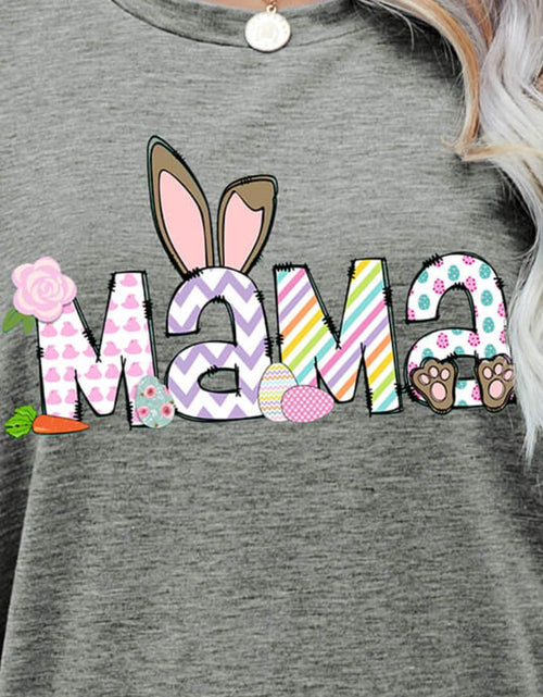 Load image into Gallery viewer, Easter MAMA Graphic Round Neck T-Shirt
