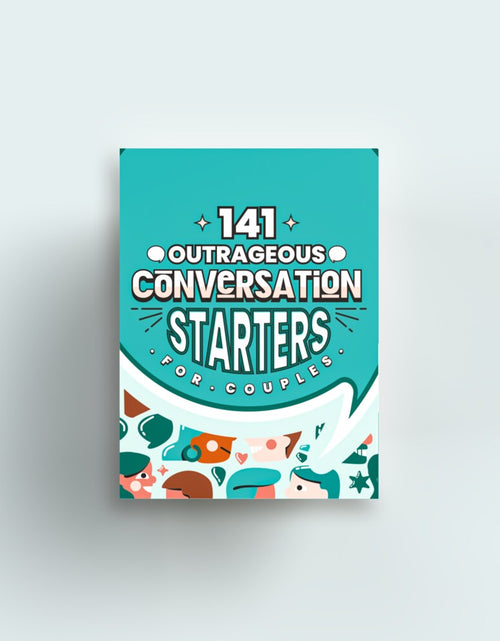 Load image into Gallery viewer, 141 Outrageous Conversation Starters for Couples by Crated with Love
