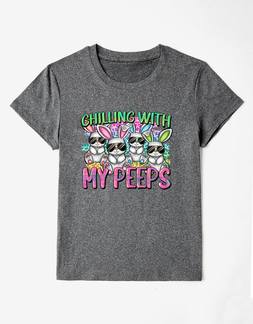 Load image into Gallery viewer, CHILLING WITH MY PEEPS Round Neck T-Shirt
