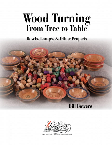 Load image into Gallery viewer, Wood Turning, from Tree to Table by Schiffer Publishing

