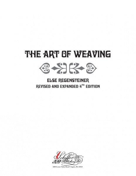 Load image into Gallery viewer, The Art of Weaving by Schiffer Publishing
