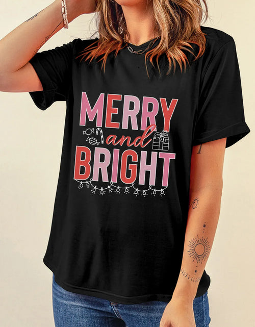 Load image into Gallery viewer, MERRY AND BRIGHT Round Neck Short Sleeve T-Shirt
