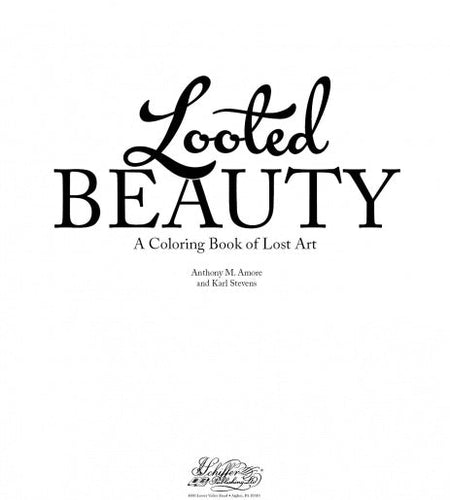 Looted Beauty by Schiffer Publishing