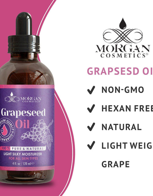 Load image into Gallery viewer, 100% Pure Grapeseed Oil Antioxidant-rich Oil For all Skin types 4 fl oz 118 ml by Morgan Cosmetics
