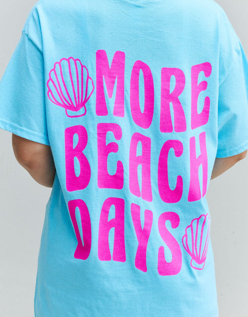 Load image into Gallery viewer, Sweet Claire "More Beach Days" Oversized Graphic T-Shirt
