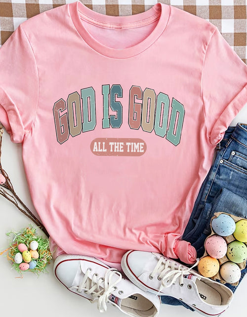 Load image into Gallery viewer, GOD IS GOOD ALL THE TIME Round Neck T-Shirt
