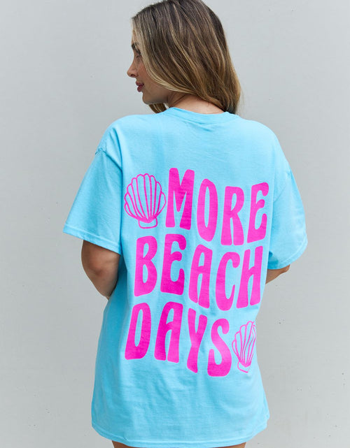 Load image into Gallery viewer, Sweet Claire "More Beach Days" Oversized Graphic T-Shirt
