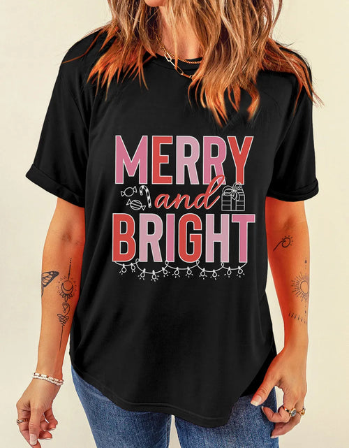 Load image into Gallery viewer, MERRY AND BRIGHT Round Neck Short Sleeve T-Shirt

