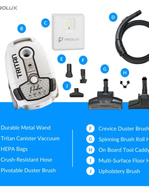 Load image into Gallery viewer, Prolux Tritan Canister Vacuum with Sealed HEPA Filtration and 12 Amp Motor by Prolux Cleaners
