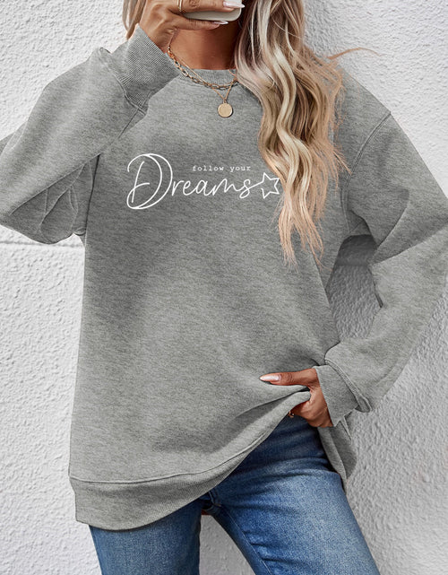Load image into Gallery viewer, FOLLOW YOUR DREAMS Graphic Sweatshirt
