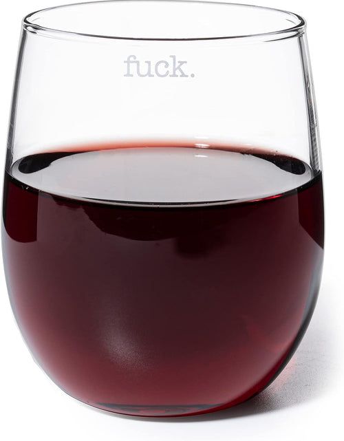 Load image into Gallery viewer, F*CK Wine Glass Single Set, Large 11 oz Glasses, Fuck Fucking Glass Unique Italian Style Tall Stemless for White &amp; Red Wine, Water, Novelty Tumbler, Gifts, Comedy Beautiful Glassware (Stemless) by The Wine Savant
