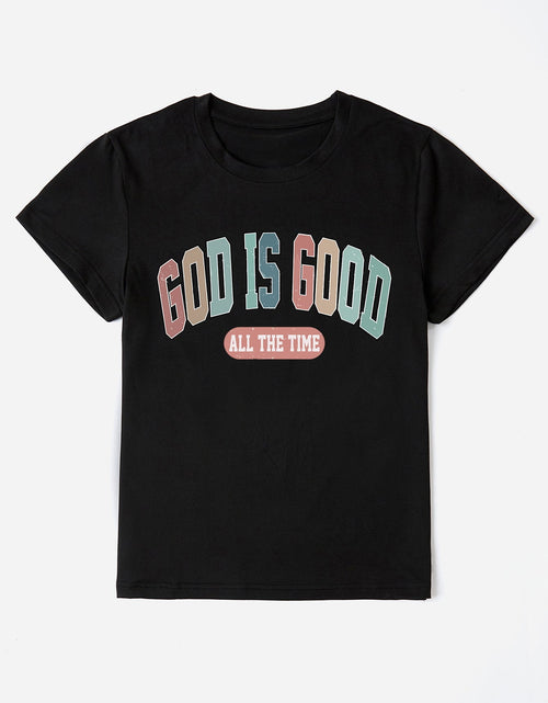 Load image into Gallery viewer, GOD IS GOOD ALL THE TIME Round Neck T-Shirt
