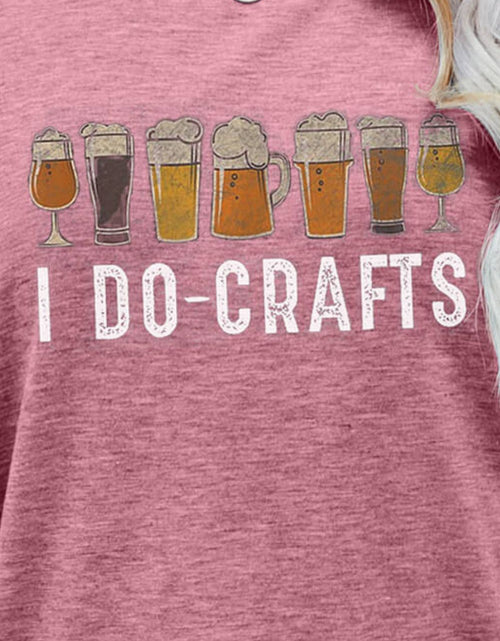 Load image into Gallery viewer, I DO CRAFTS Round Neck T-Shirt
