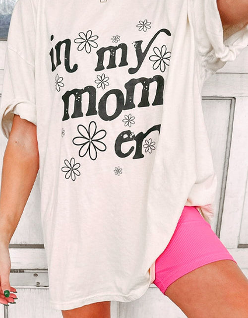 Load image into Gallery viewer, IN MY MOM ERA Round Neck Short Sleeve T-Shirt
