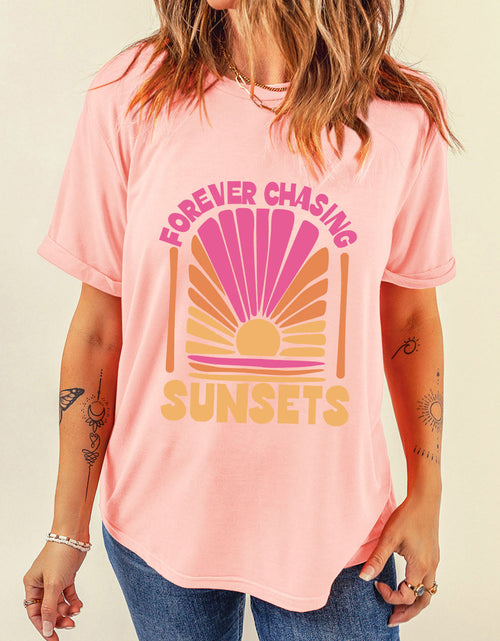 Load image into Gallery viewer, FOREVER CHASING SUNSETS Round Neck T-Shirt
