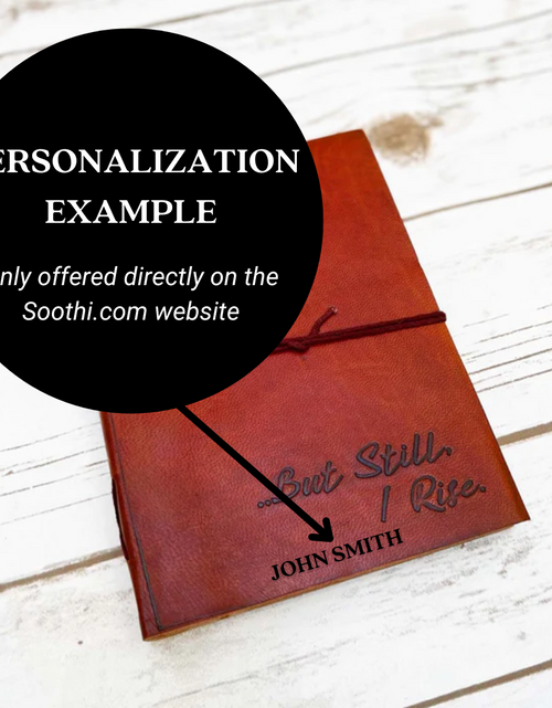 Load image into Gallery viewer, But Still I Rise Quote Leather Journal - 8x6 Size by Soothi

