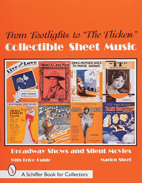 Load image into Gallery viewer, From Footlights to "The Flickers," Collectible Sheet Music by Schiffer Publishing

