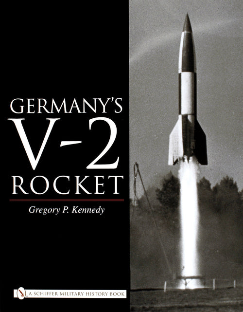 Load image into Gallery viewer, Germany's V-2 Rocket by Schiffer Publishing
