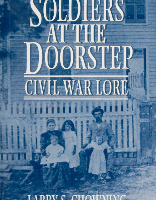 Load image into Gallery viewer, SOLDIERS AT THE DOORSTEP by Schiffer Publishing
