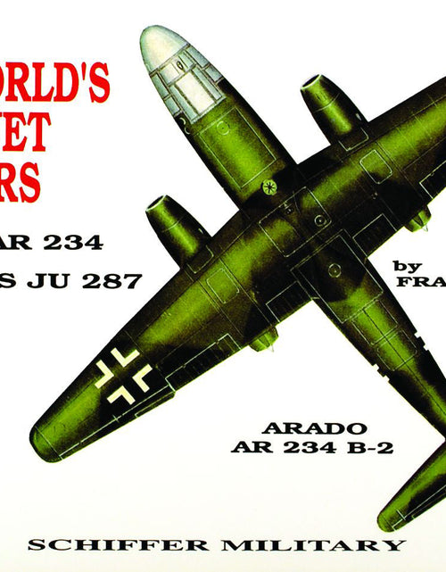 Load image into Gallery viewer, The World's First Jet Bomber : by Schiffer Publishing
