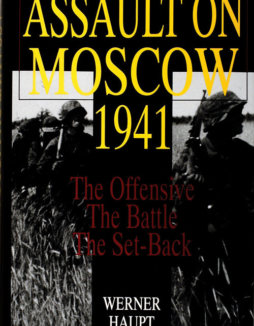 Load image into Gallery viewer, Assault on Moscow 1941 by Schiffer Publishing
