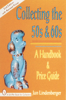 Load image into Gallery viewer, Collecting the 50s and 60s by Schiffer Publishing
