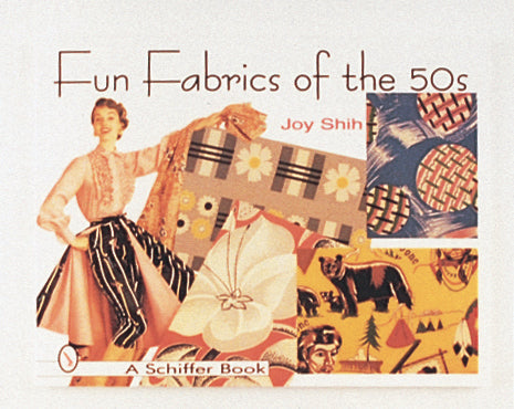 Load image into Gallery viewer, Fun Fabrics of the '50s by Schiffer Publishing

