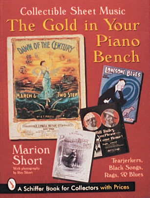 Load image into Gallery viewer, The Gold in Your Piano Bench by Schiffer Publishing
