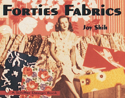 Load image into Gallery viewer, Forties Fabrics by Schiffer Publishing
