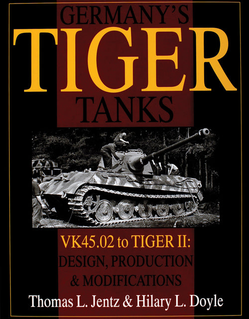 Load image into Gallery viewer, Germany's Tiger Tanks by Schiffer Publishing
