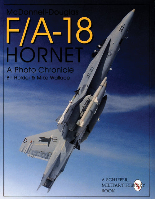 Load image into Gallery viewer, Mcdonnell-Douglas F/A-18 Hornet by Schiffer Publishing
