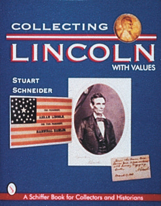 Load image into Gallery viewer, Collecting Lincoln by Schiffer Publishing
