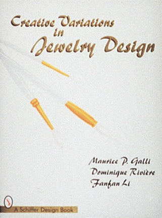 Load image into Gallery viewer, Creative Variations in Jewelry Design by Schiffer Publishing
