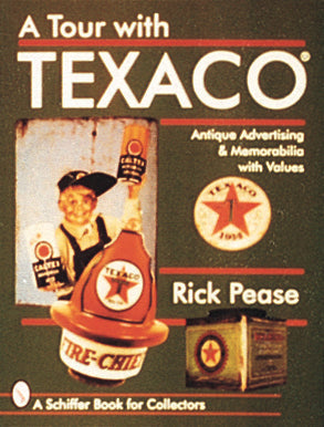 Load image into Gallery viewer, A Tour With Texaco® by Schiffer Publishing

