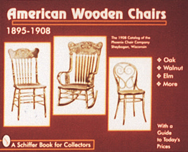 Load image into Gallery viewer, American Wooden Chairs by Schiffer Publishing
