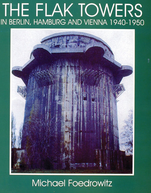 Load image into Gallery viewer, The Flak Towers by Schiffer Publishing
