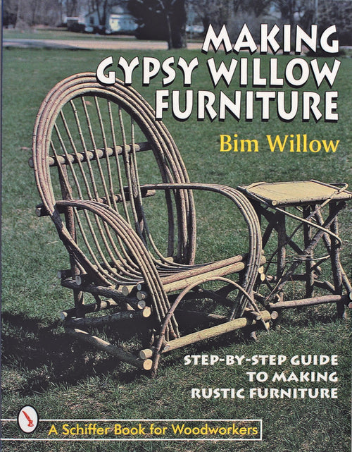 Load image into Gallery viewer, Making Gypsy Willow  Furniture by Schiffer Publishing
