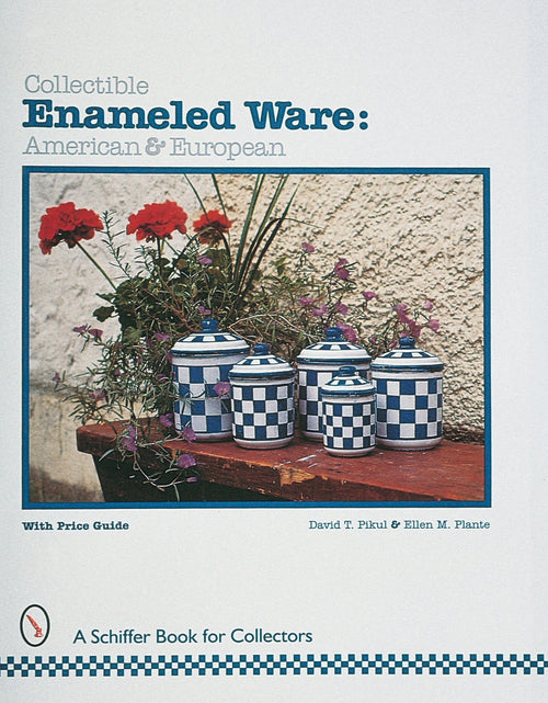 Load image into Gallery viewer, Collectible Enameled Ware by Schiffer Publishing
