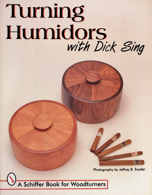 Load image into Gallery viewer, Turning Humidors with Dick Sing by Schiffer Publishing
