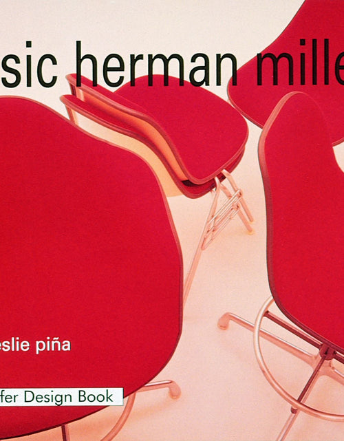 Load image into Gallery viewer, Classic Herman Miller by Schiffer Publishing
