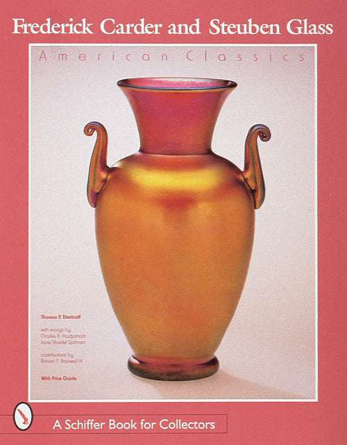 Load image into Gallery viewer, Frederick Carder and Steuben Glass by Schiffer Publishing

