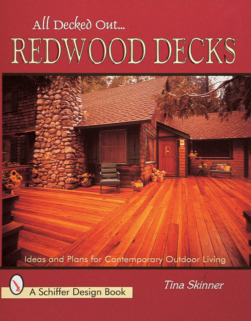 Load image into Gallery viewer, All Decked Out...Redwood Decks by Schiffer Publishing
