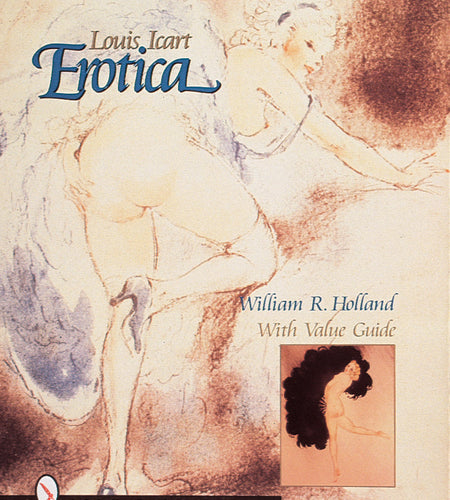 Louis Icart Erotica by Schiffer Publishing