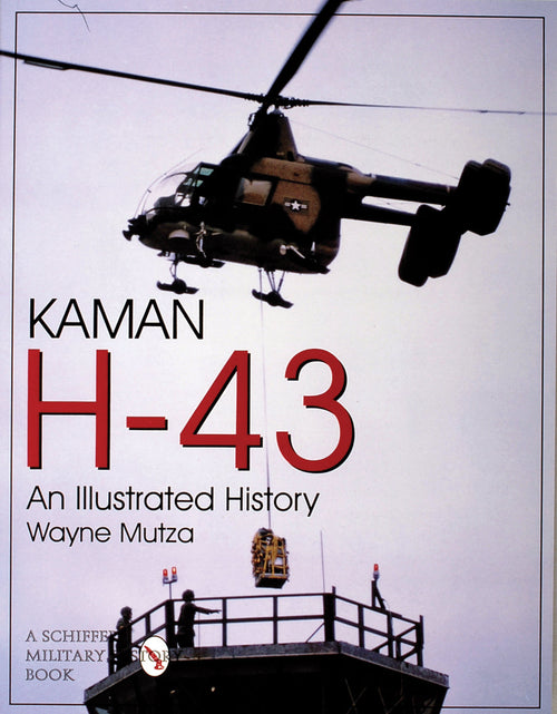 Load image into Gallery viewer, Kaman H-43 by Schiffer Publishing
