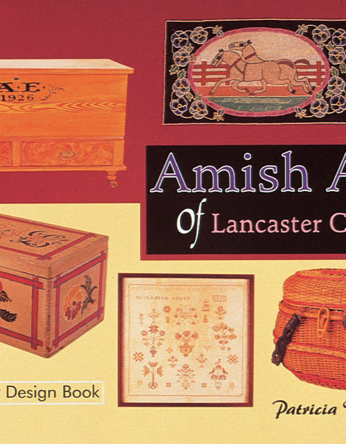 Load image into Gallery viewer, Amish Arts of Lancaster County by Schiffer Publishing
