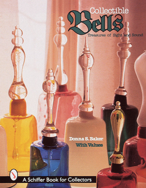 Load image into Gallery viewer, Collectible Bells by Schiffer Publishing
