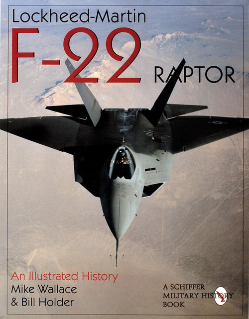 Load image into Gallery viewer, Lockheed-Martin F-22 Raptor by Schiffer Publishing

